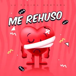 Me Rehuso