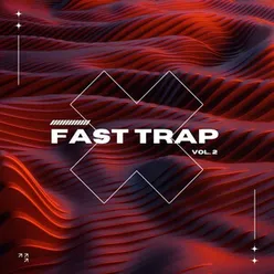 Fast Trap, Vol. 2