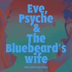 Eve, Psyche & the Bluebeard’s wife