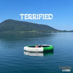 Terrified