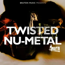 Twisted Nu Metal