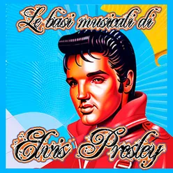 Le basi musicali di Elvis Presley, Vol. 1