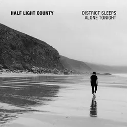 District Sleeps Alone Tonight