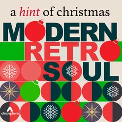 A Hint Of Christmas: Modern Retro Soul