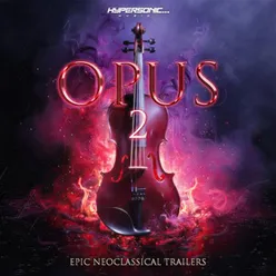 Opus 2: Epic Neoclassical Trailers