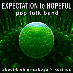 Expectation to Hopeful: Pop Folk Band