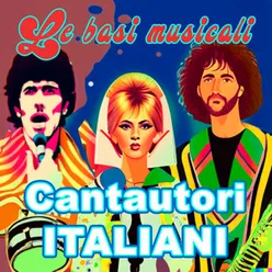 Le basi musicali - Cantautori ITALIANI