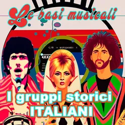 Le basi musicali - I gruppi storici Italiani