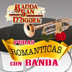 Puras Románticas Con Banda