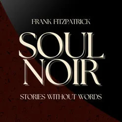 Soul Noir: Stories Without Words