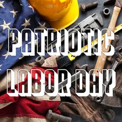Patriotic Labor Day
