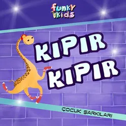 Kıpır Kıpır Çocuk Şarkıları