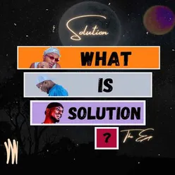 What is Solution?