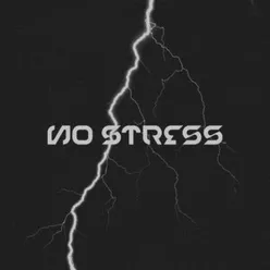 NO STRESS