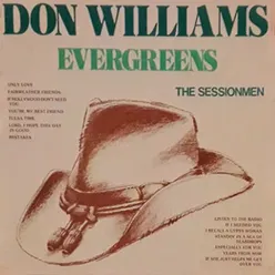 Don Williams - Evergreens