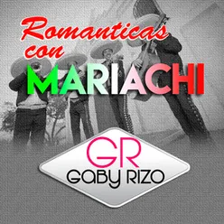 Romanticas Con Mariachi