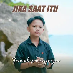 Jika Saat Itu