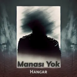 Manası Yok