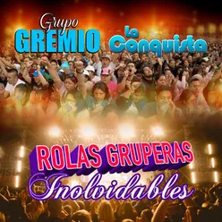 Rolas Gruperas Inolvidables