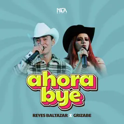 Ahora BYE