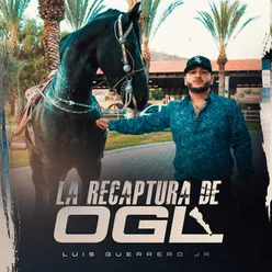 La Recaptura De OGL