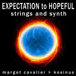 Expectation to Hopeful Strings and Synth