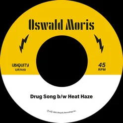 Drug Song b/w Heat Haze