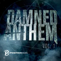 Damned Anthem (Position Music)