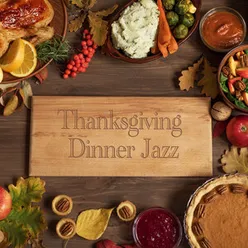 Thanksgiving Dinner Jazz