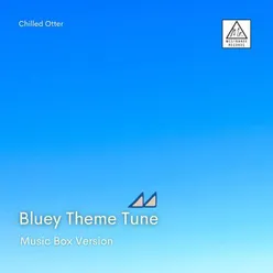 Bluey Theme Tune