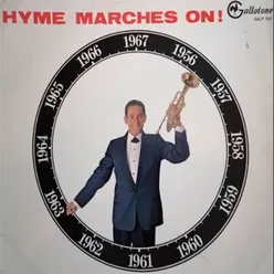 Hyme Marches On!