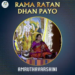 Rama Ratan Dhan Payo