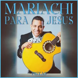 Mariachi Para Jesus
