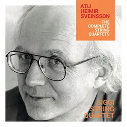 Atli Heimir Sveinsson – The Complete String Quartets