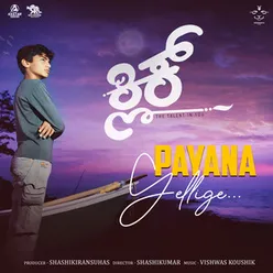Payana Yellige (From "Click")