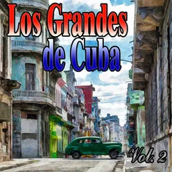 Los Grandes de Cuba, Vol. 2