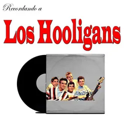 Recordando a Los Hooligans