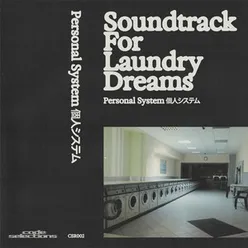 Soundtrack For Laundry Dreams