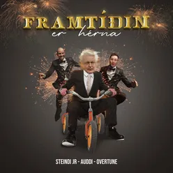 Framtíðin Er Hérna