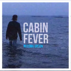 Cabin Fever