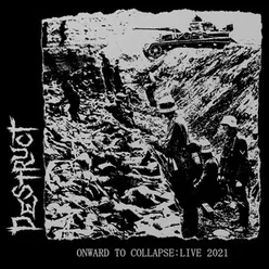Onward to Collapse: Live 2021