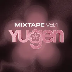 YUGEN MIXTAPE Vol.1