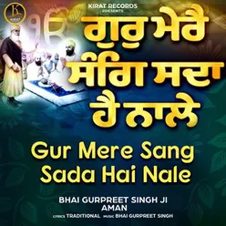 Gur Mere Sang Sada Hai Nale