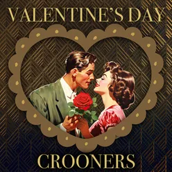 Valentine's Day Crooners