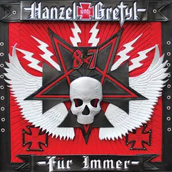 Hanzel und Gretyl Fur Immer