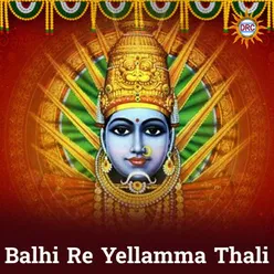 Balhi Re Yellamma Thali