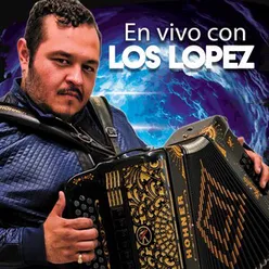 En Vivo Con Los Lopez