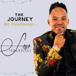 The Journey (My Testimony)