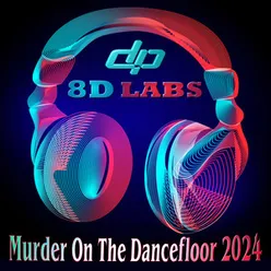 Murder On The Dancefloor 2024