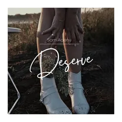 Deserve